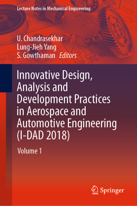 Cover image for book Innovative Design, Analysis and Development Practices in Aerospace and Automotive Engineering (I-DAD 2018)