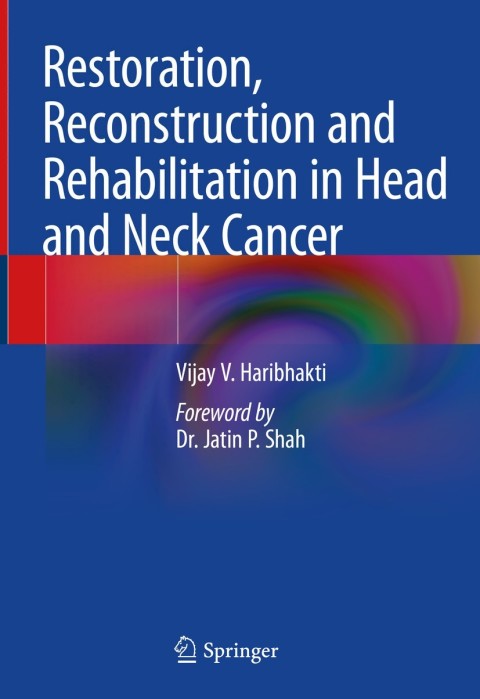 Cover image for book Restoration, Reconstruction and Rehabilitation in Head and Neck Cancer