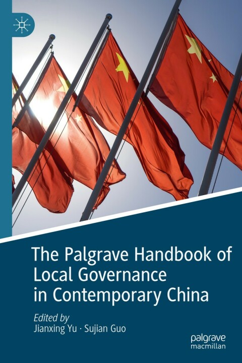 Cover image for book The Palgrave Handbook of Local Governance in Contemporary China