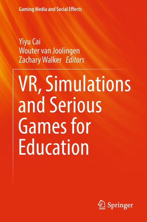 Cover image for book VR, Simulations and Serious Games for Education
