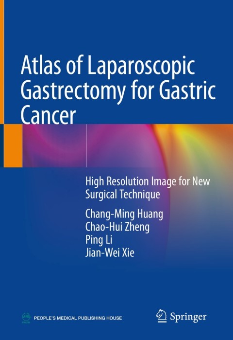 Atlas of Laparoscopic Gastrectomy for Gastric Cancer 