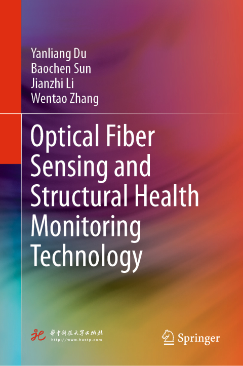 Cover image for book Optical Fiber Sensing and Structural Health Monitoring Technology