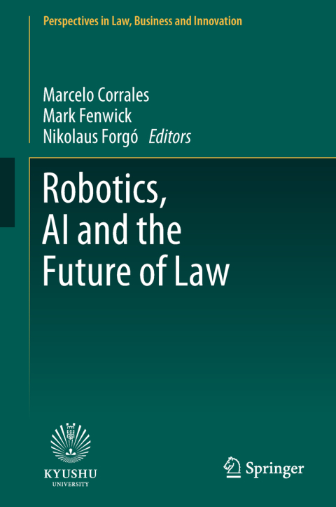 Cover image for book Robotics, AI and the Future of Law