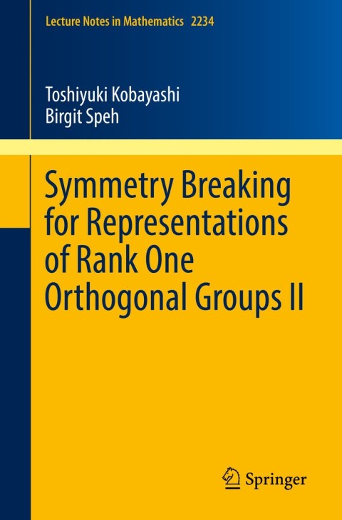 Cover image for book Symmetry Breaking for Representations of Rank One Orthogonal Groups II