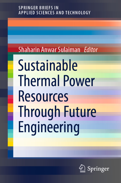 Cover image for book Sustainable Thermal Power Resources Through Future Engineering