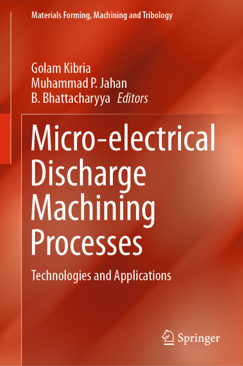Cover image for book Micro-electrical Discharge Machining Processes