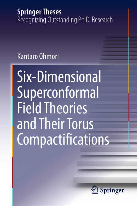 Cover image for book Six-Dimensional Superconformal Field Theories and Their Torus Compactifications