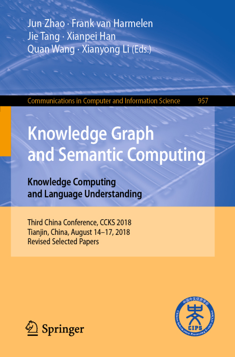 Cover image for book Knowledge Graph and Semantic Computing. Knowledge Computing and Language Understanding