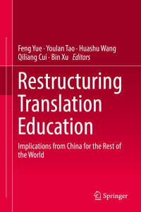 Cover image: Restructuring Translation Education 9789811331664