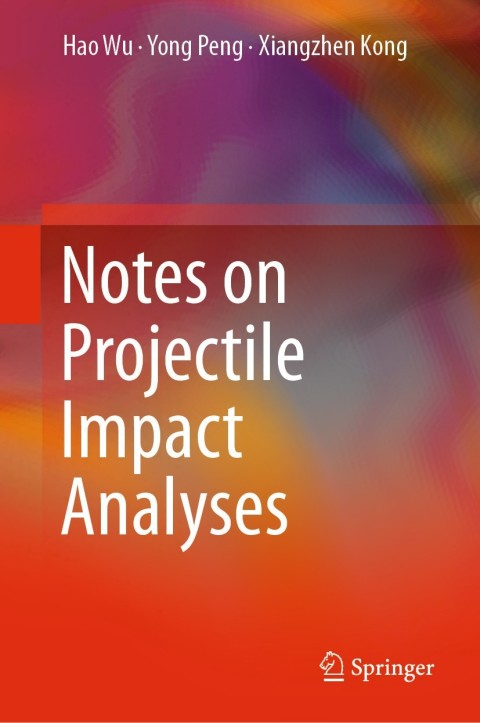 Notes on Projectile Impact Analyses 