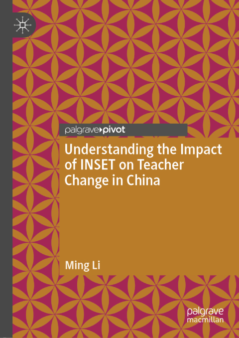 Cover image for book Understanding the Impact of INSET on Teacher Change in China