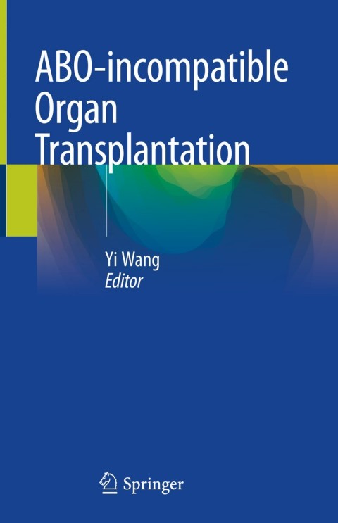 Cover image for book ABO-incompatible Organ Transplantation