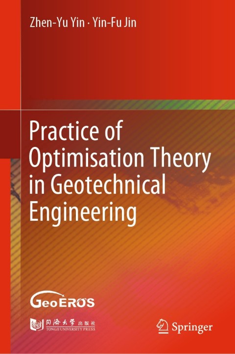 Cover image for book Practice of Optimisation Theory in Geotechnical Engineering