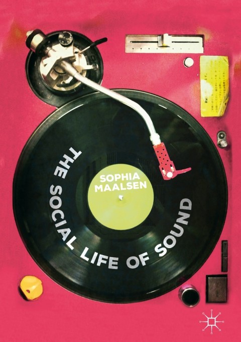 Cover image for book The Social Life of Sound