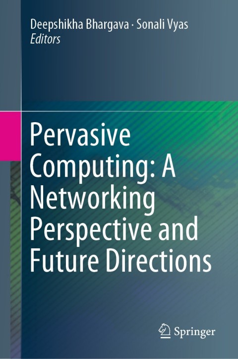 Cover image for book Pervasive Computing: A Networking Perspective and Future Directions