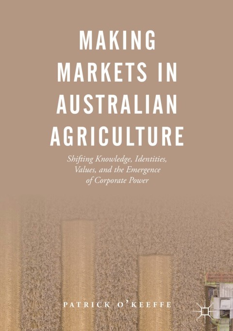 Cover image for book Making Markets in Australian Agriculture