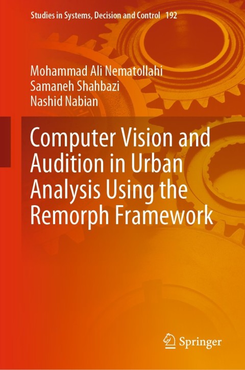 Cover image for book Computer Vision and Audition in Urban Analysis Using the Remorph Framework
