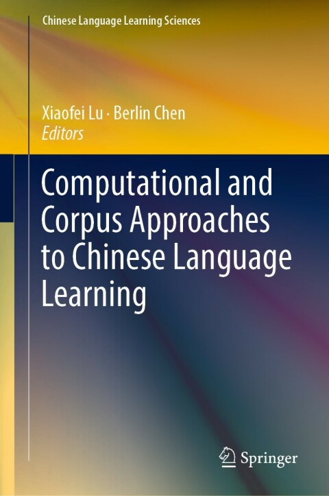 Cover image for book Computational and Corpus Approaches to Chinese Language Learning