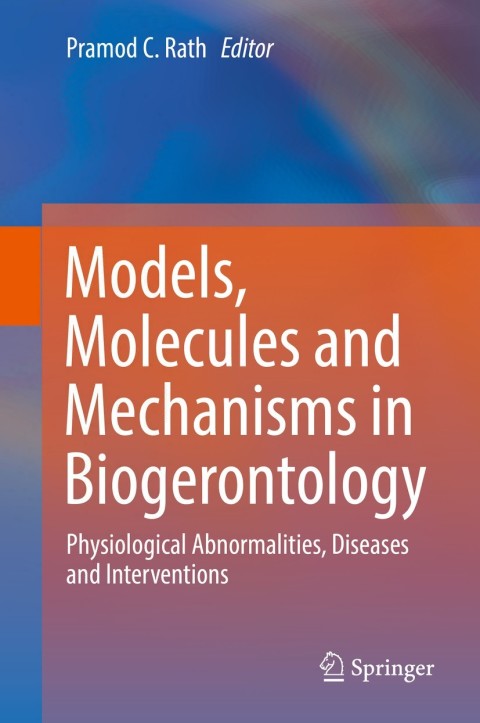 Cover image for book Models, Molecules and Mechanisms in Biogerontology