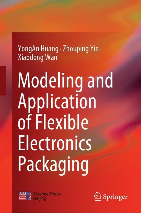 Cover image for book Modeling and Application of Flexible Electronics Packaging