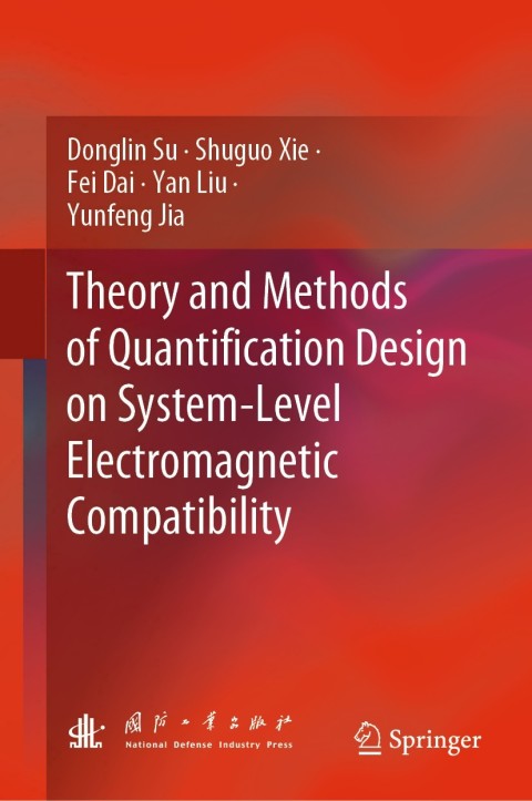 Theory and Methods of Quantification Design on System-Level Electromagnetic Compatibility 