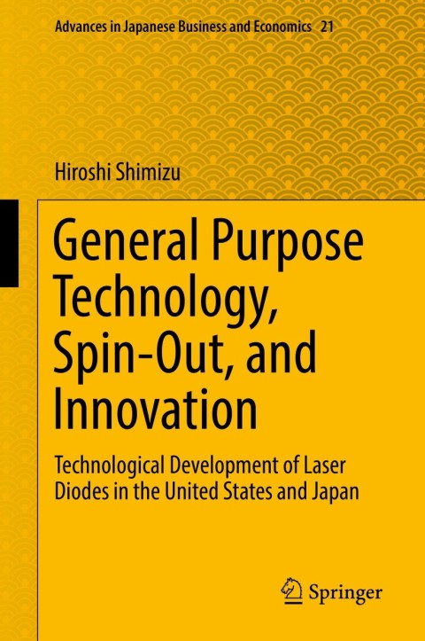 Cover image for book General Purpose Technology, Spin-Out, and Innovation