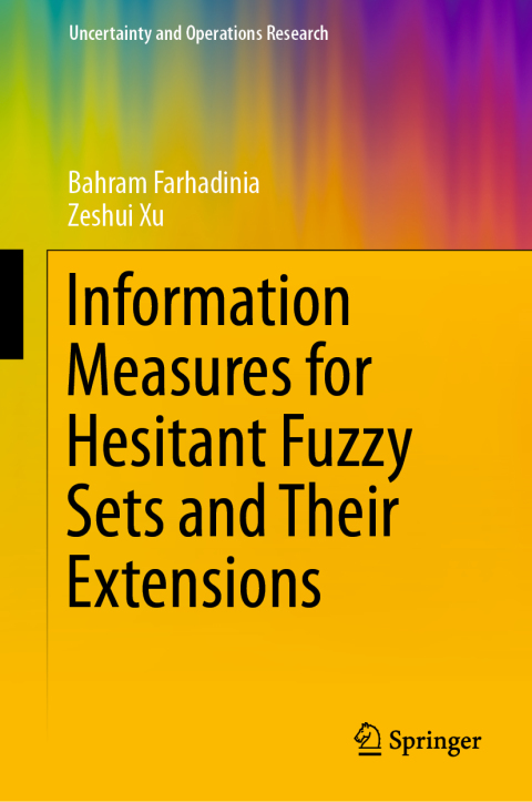Cover image for book Information Measures for Hesitant Fuzzy Sets and Their Extensions