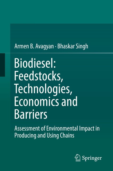 Cover image for book Biodiesel: Feedstocks, Technologies, Economics and Barriers