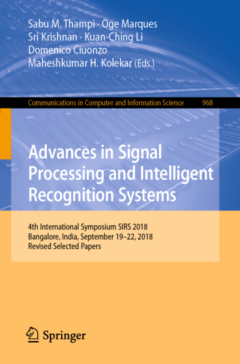 Advances in Signal Processing and Intelligent Recognition Systems 