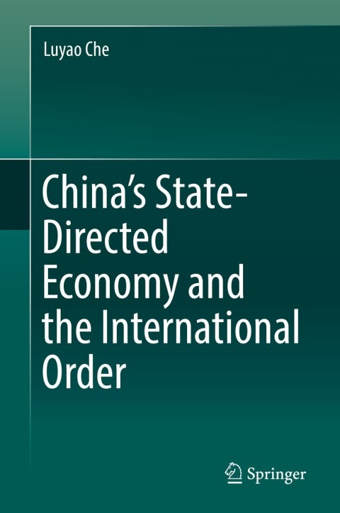 Cover image for book China’s State-Directed Economy and the International Order