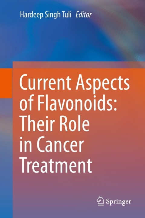 Cover image for book Current Aspects of Flavonoids: Their Role in Cancer Treatment
