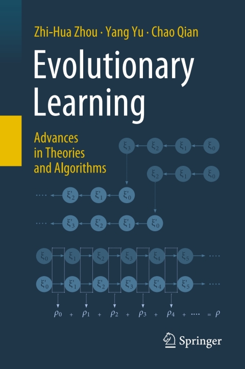 Evolutionary Learning: Advances in Theories and Algorithms 