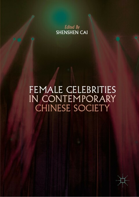 Cover image for book Female Celebrities in Contemporary Chinese Society