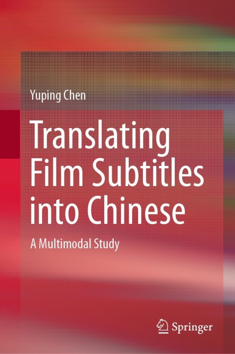 Cover image for book Translating Film Subtitles into Chinese