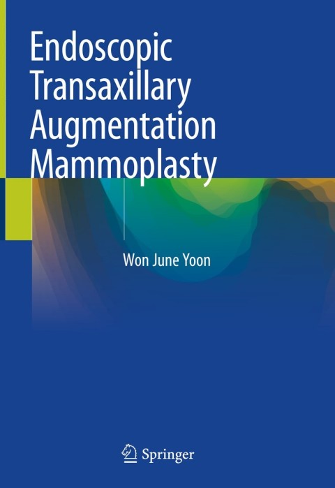 Cover image for book Endoscopic Transaxillary Augmentation Mammoplasty