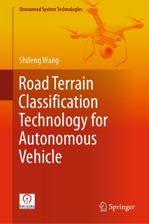 Cover image for book Road Terrain Classification Technology for Autonomous Vehicle