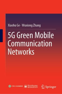 Titelbild: 5G Green Mobile Communication Networks 9789811362514
