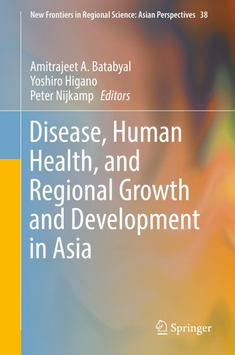 Cover image for book Disease, Human Health, and Regional Growth and Development in Asia