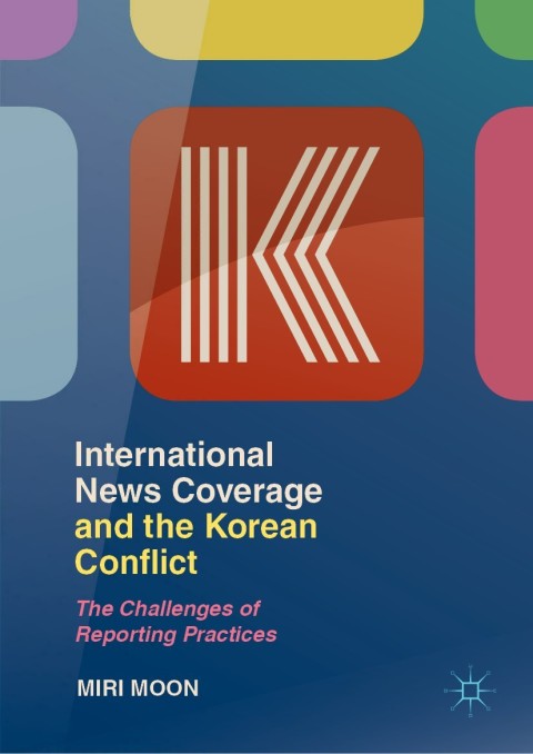 Cover image for book International News Coverage and the Korean Conflict
