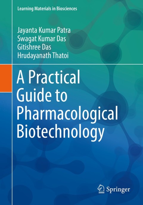 Cover image for book A Practical Guide to Pharmacological Biotechnology
