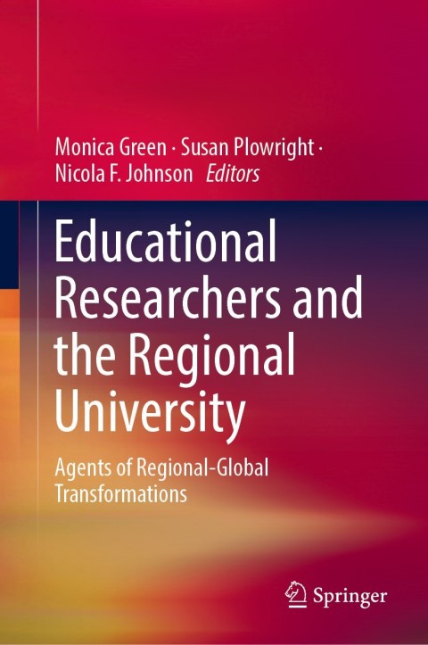 Cover image for book Educational Researchers and the Regional University