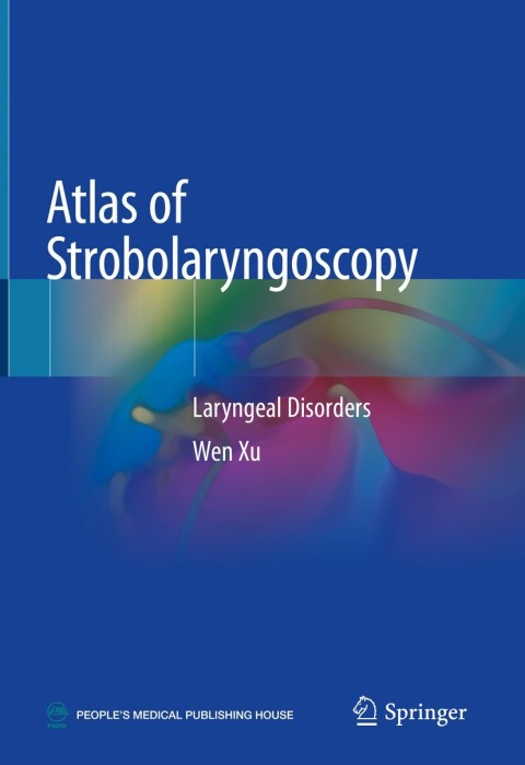Atlas of Strobolaryngoscopy 