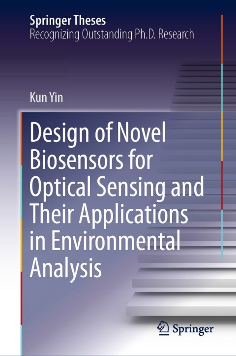 Cover image for book Design of Novel Biosensors for Optical Sensing and Their Applications in Environmental Analysis