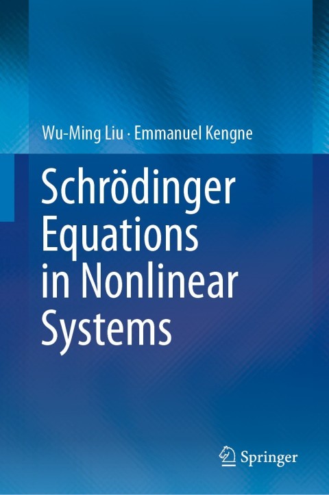 SchrÃ¶dinger Equations in Nonlinear Systems 