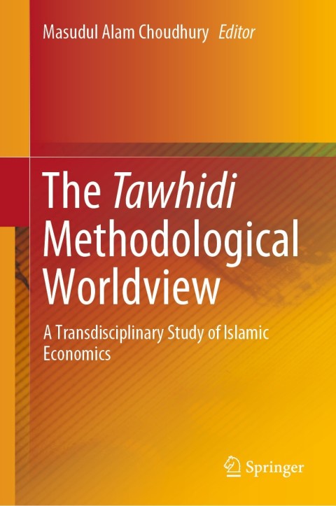 Cover image for book The Tawhidi Methodological Worldview