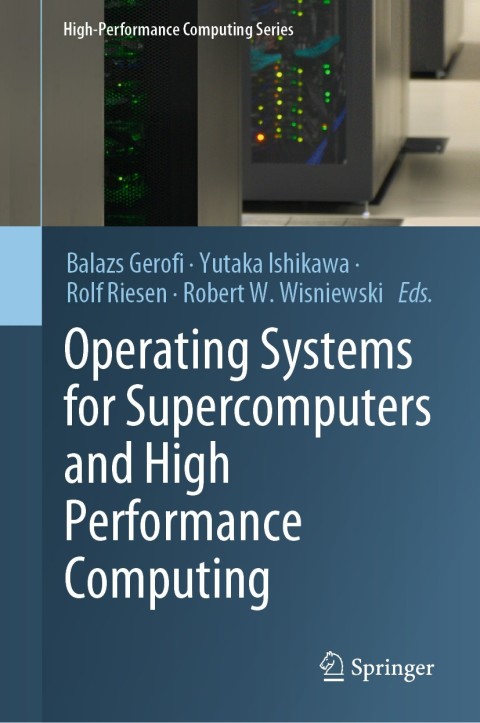 Cover image for book Operating Systems for Supercomputers and High Performance Computing