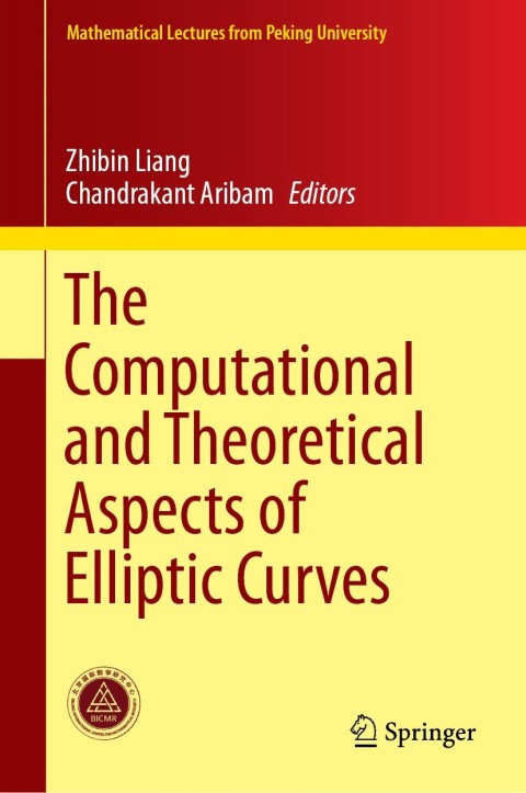 Cover image for book The Computational and Theoretical Aspects of Elliptic Curves