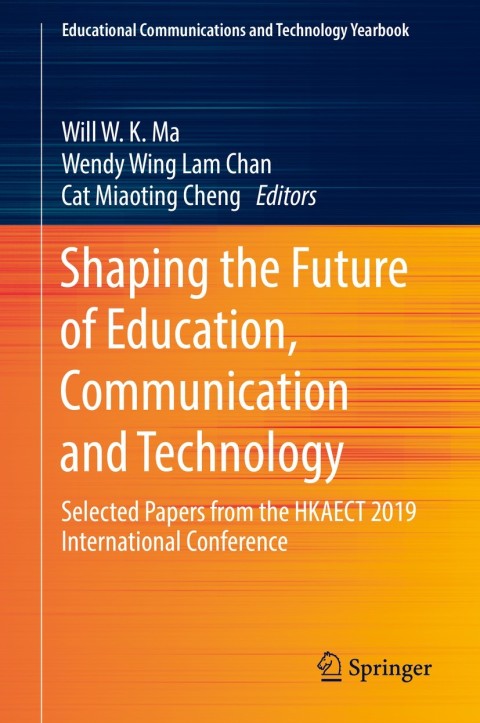 Cover image for book Shaping the Future of Education, Communication and Technology