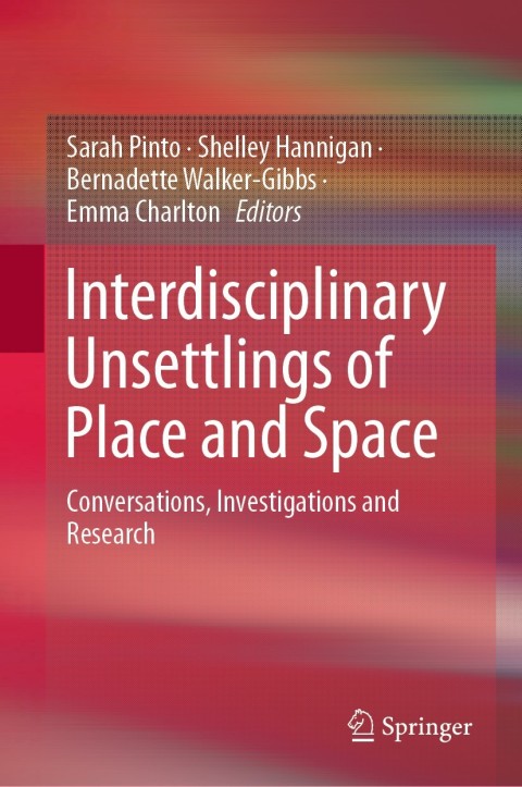 Cover image for book Interdisciplinary Unsettlings of Place and Space