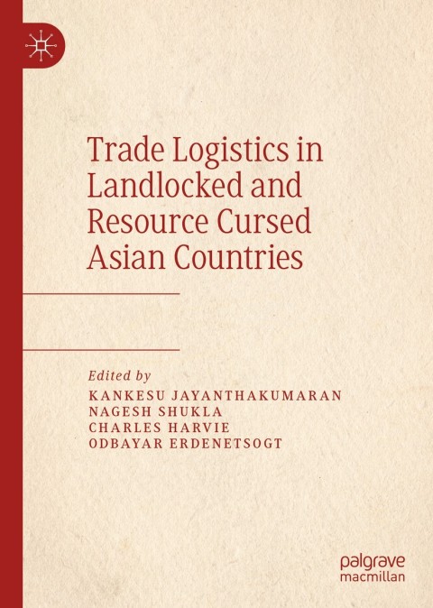 Cover image for book Trade Logistics in Landlocked and Resource Cursed Asian Countries